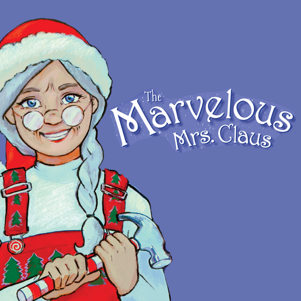 The Marvelous Mrs. Claus
